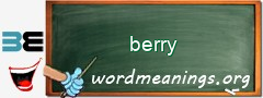 WordMeaning blackboard for berry